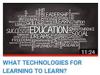 WHAT TECHNOLOGIES FOR LEARNING TO LEARN?